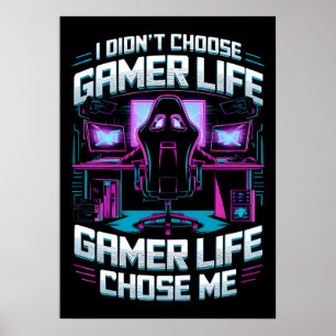 Poster La vie de gamer m'a choisi 