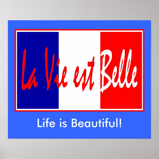 Poster La vie est belle - La Vie est Belle! Drapeau franç (Devant)