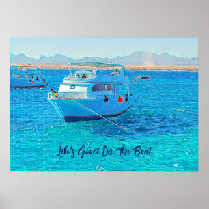 Poster La vie est bon sur le bateau naviguer Eau claire B