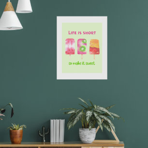 Poster La vie est courte Motivation