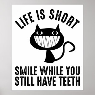 Poster La Vie Est Courte - Souriez Pendant Que Vous Avez