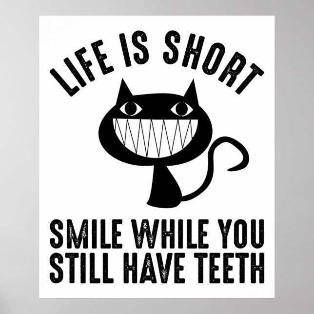 Poster La Vie Est Courte - Souriez Pendant Que Vous Avez  (Devant)