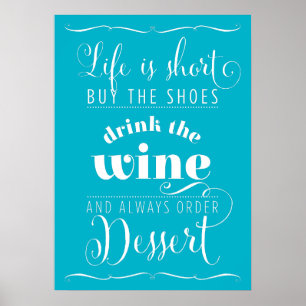 Poster LA VIE EST COURTE typographie moderne motivation b
