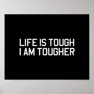 Poster La vie est dure, je suis plus dure
