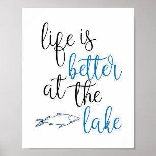 Poster La Vie Est Meilleure À La Citation De Pêche Du Lac