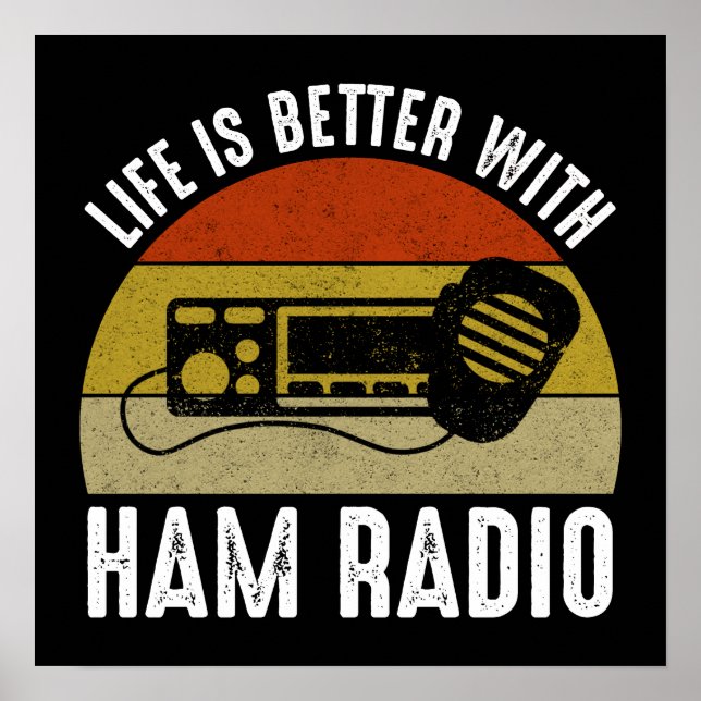 Poster La Vie Est Meilleure Avec Ham Radio (Devant)