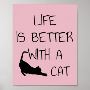 Poster La vie est meilleure avec un chat - Amoureux des c