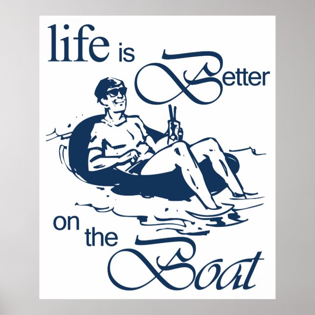Poster La vie est meilleure sur le bateau Funny Cartoon R (Devant)