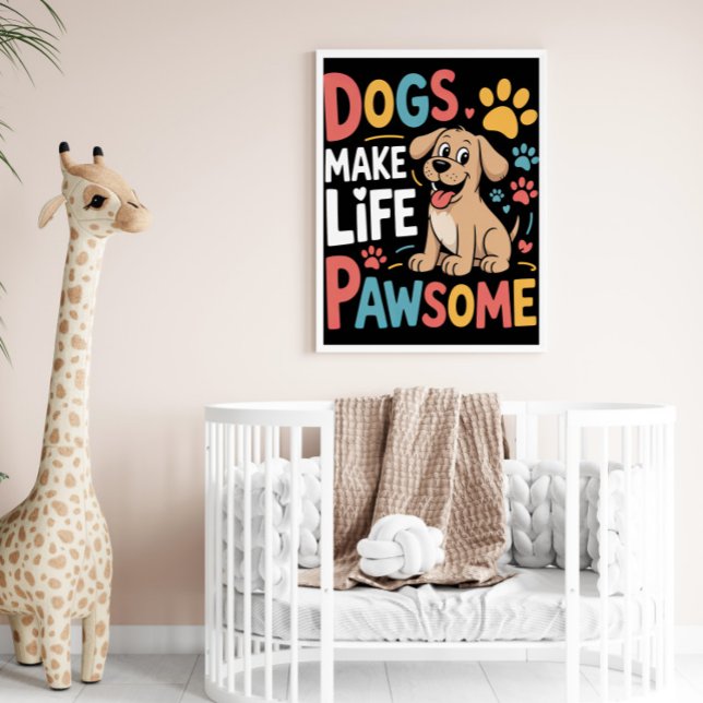 Poster La vie est pawsome avec des chiens (Créateur téléchargé)
