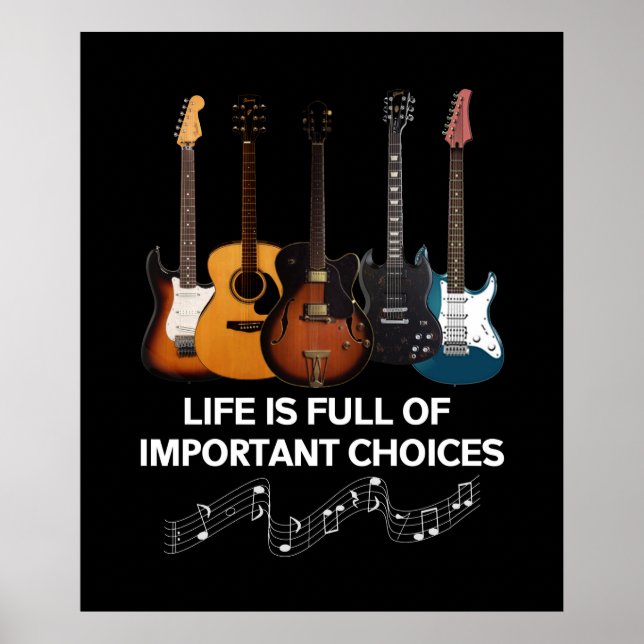 Poster La Vie Est Pleine De Choix Importants Guitare Love (Devant)