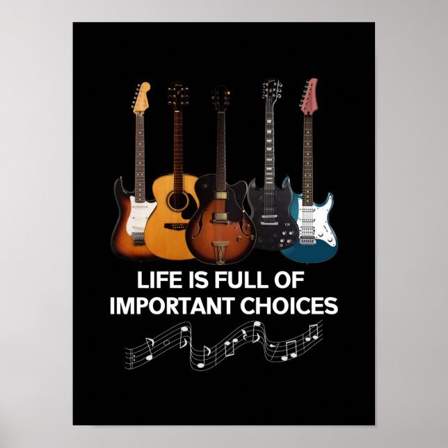 Poster La Vie Est Pleine De Choix Importants Guitare Love (Devant)