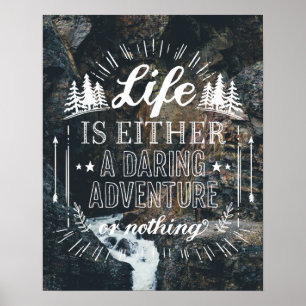 Poster La Vie Est Soit Une Aventure Daudacieuse, Soit Rie
