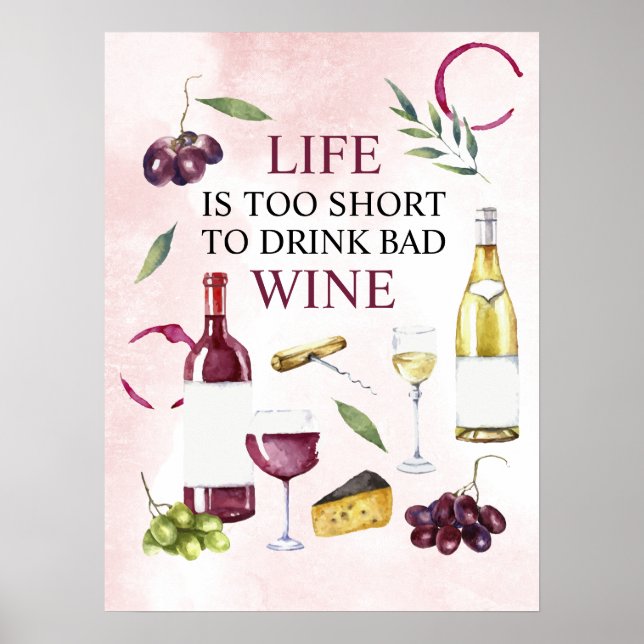 Poster La vie est trop courte pour boire Mauvais Wine Gal (Devant)