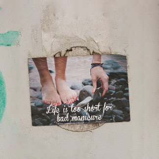 Poster La vie est trop courte pour la mauvaise manucure, 