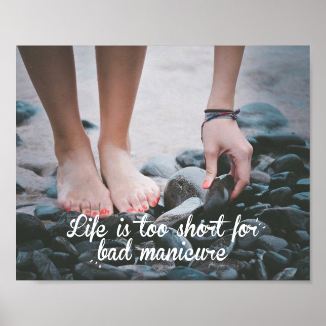 Poster La vie est trop courte pour la mauvaise manucure,  (Devant)