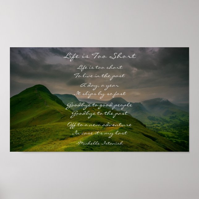 Poster La vie est trop courte ~ Rolling Hills Mountain Po (Devant)