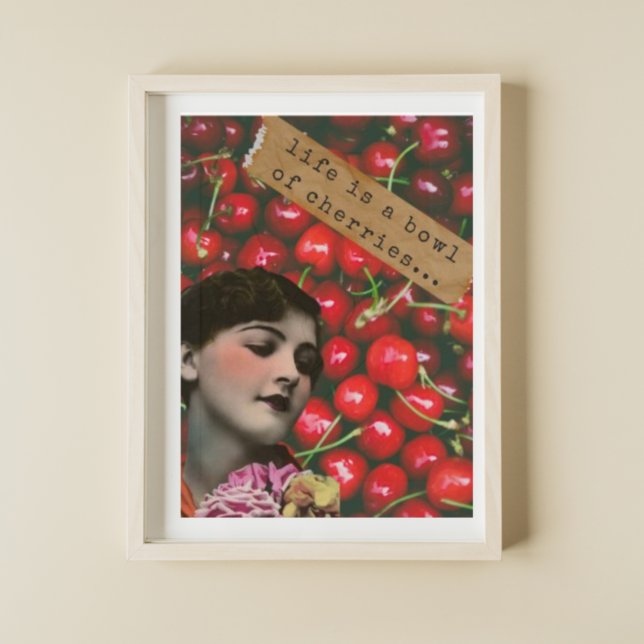 Poster La vie est un bol de cerises art modifié (Créateur téléchargé)