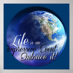 Poster La vie est un événement impressionnant Embrassez-l