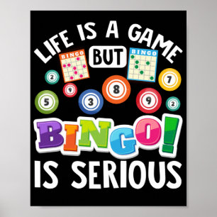 Poster La Vie Est Un Jeu, Mais Le Bingo Est Grave Drôle L