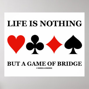 Poster La Vie N'Est Rien D'Autre Qu'Un Jeu De Pont (Costu