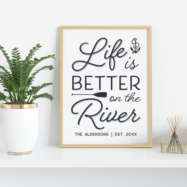 Poster La Vie Personnalisée Est Meilleure Sur La Rivière  (Créateur téléchargé)