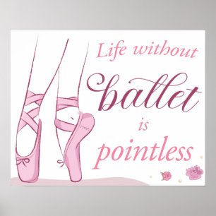Poster La vie sans Ballet est inutile