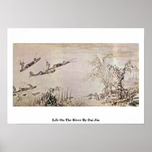 Poster La Vie Sur La Rivière Par Dai Jin