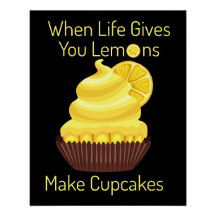 Poster La vie vous donne des citrons, des gâteaux