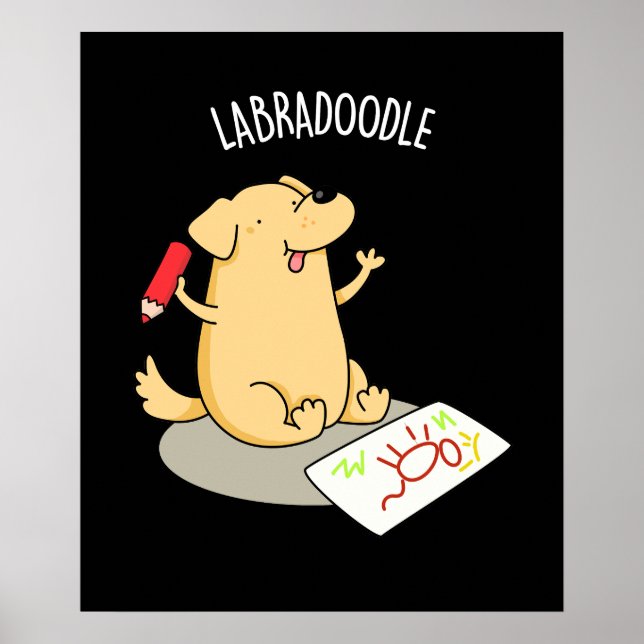 Poster Labradoodle Funny Labrador Chien Pun Dark BG (Devant)