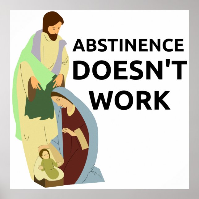 Poster L'abstinence ne marche pas (Devant)