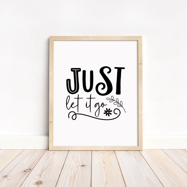 Poster Lâchez prise - Motivation minimaliste Boho  (Just Let it Go - Boho Minimalist Motivational Poster in a neutral wooden frame)