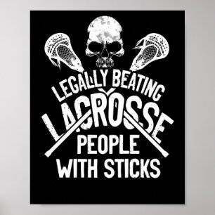 Poster Lacrosse Battre Légalement Les Gens Avec Des Bâton