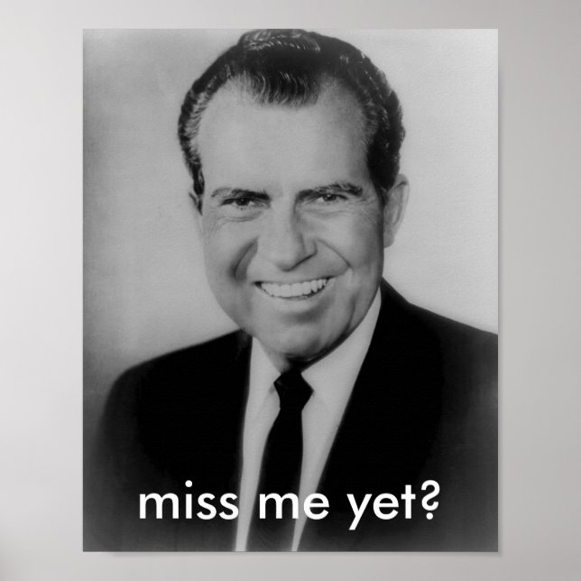 Poster L'affiche de Richard Nixon "me manque encore ?" (Devant)