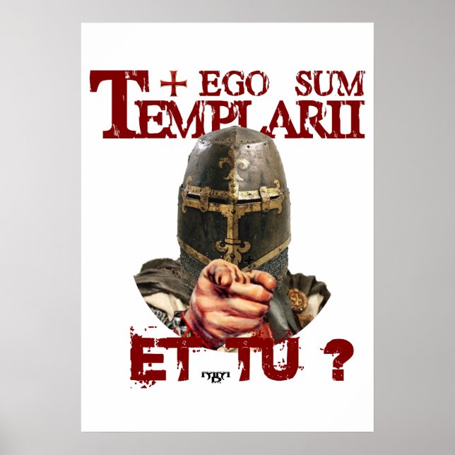 Poster L'affiche du Templier Ego Sum Templarii Et Tu ? (Devant)