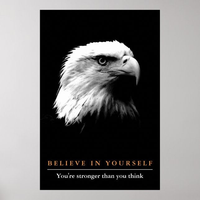 Poster L'aigle noir blanc Motivationnel Croyez en vous-mê (Devant)