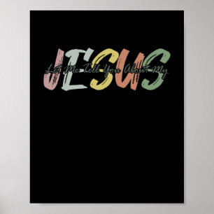 Poster Laisse-Moi Te Dire Bout Mon Jésus Bible Chrétienne