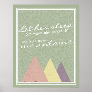 Poster "Laissez-la dormir car quand elle se réveillera" I