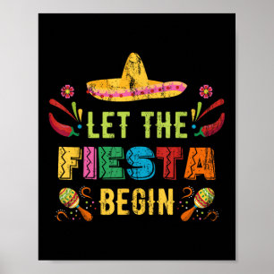 Poster Laissez La Fiesta Commencer Funny Cinco De Mayo Me