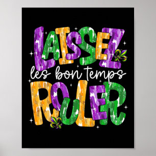 Poster Laissez Laissez Laissez Les Bons Temps Rouler Le B