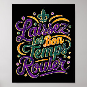 Poster Laissez Les Bon Temps Rouler Funny Boho Coquette M