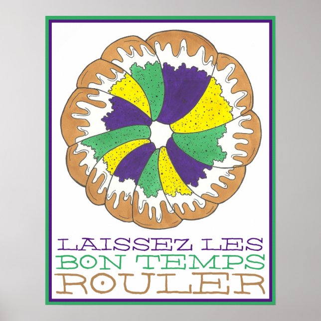 Poster Laissez Les Bon Temps Rouler Mardi Gras King Cake (Devant)
