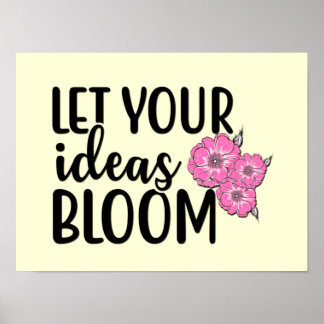 Poster Laissez Vos Idées S'épanouir Citation Inspirante