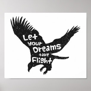 Poster Laissez Vos Rêves Prendre Leur Essor Aigle Noir Gr