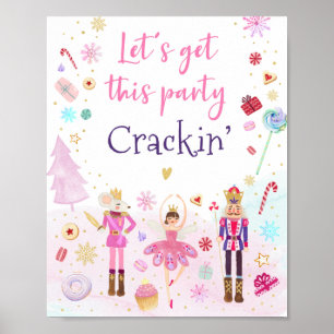 Poster Laissons cette fête Crackin Nutcracker Party Signe