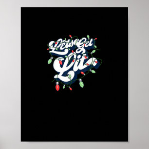 Poster Laissons-nous ! Drôle Boire Noël Light Graphique