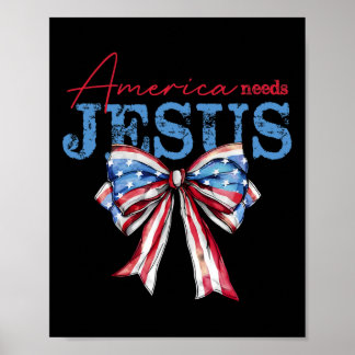 Poster L'Amérique a besoin de Jésus Christian Drapeau Usa