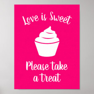 Poster L'amour est doux, prenez une friandise panneau de