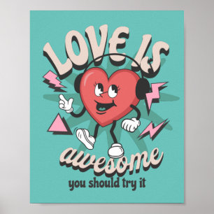 Poster L'amour est génial vous devriez essayer le T-shirt