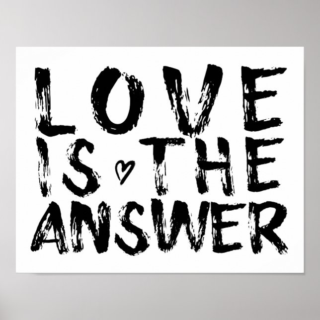 Poster L'amour est la réponse - Citation de l'amour Art i (Devant)