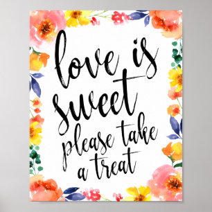Poster L'amour est sucré s'il vous plaît prendre un régal